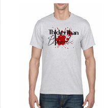 Load image into Gallery viewer, Thicker Than Blood