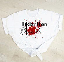 Load image into Gallery viewer, Thicker Than Blood