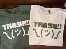Load image into Gallery viewer, TRASH Shirt
